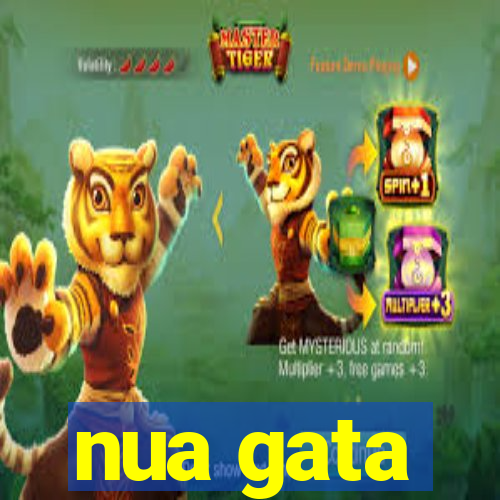 nua gata